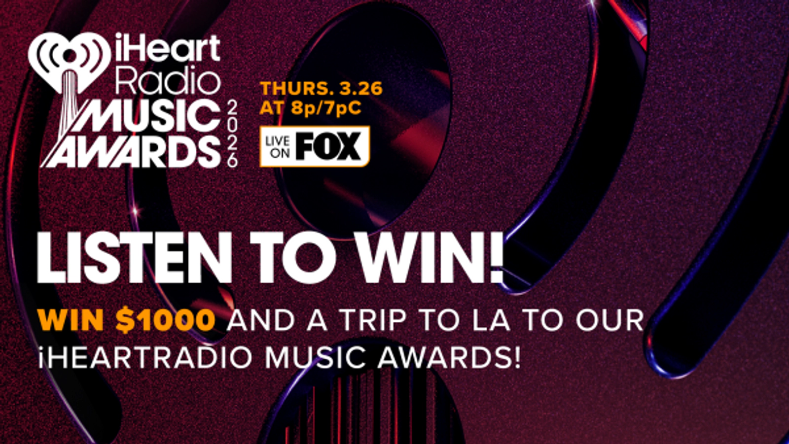 Win A $1000 And A Trip To LA To Our iHeartRadio Music Awards!