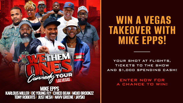 iHeartRadio's We Them Ones with Mike Epps National Flyaway
