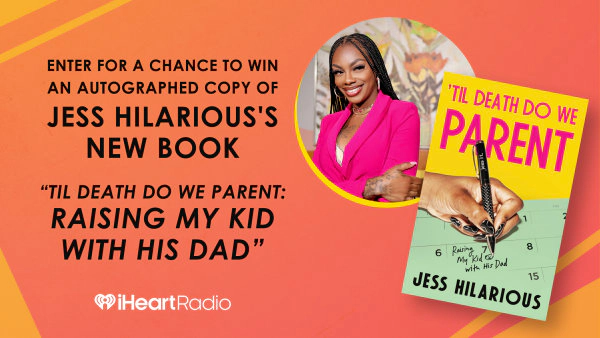 Enter For A Chance To Win An Autographed Copy Of Jess Hilarious's New Book "Til Death Do We Parent: Raising My Kid with His Dad"!