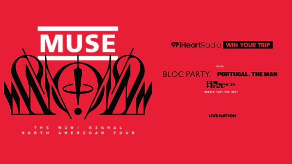 Win Your Trip to see Muse on The Wow! Signal Tour!