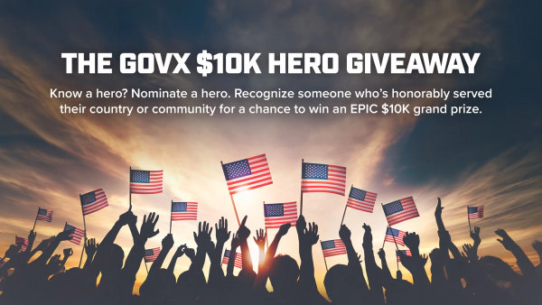 GOVX $10K Hero Giveaway