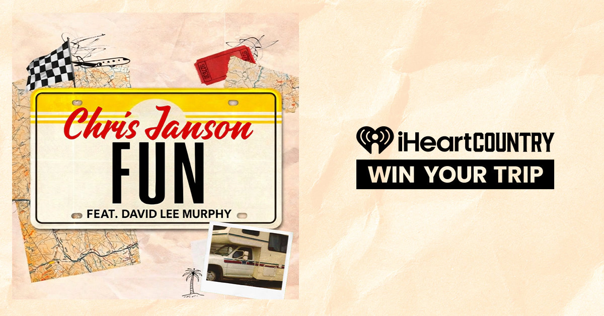 iHeartCountry Chris Janson FUN Flyaway Sweepstakes | B104.7 | B104.7