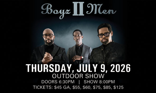 Boyz II Men Performing Live at Tachi Palace Casino Resort on July 9th!
