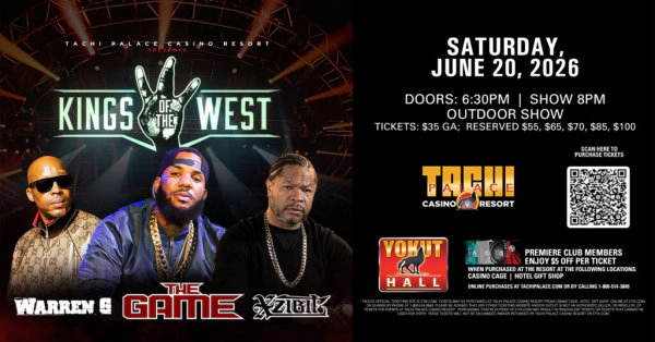 Kings of the West starring Warren G, The Game, and Xzibit at Tachi Palace Casino Resort on July 20th!