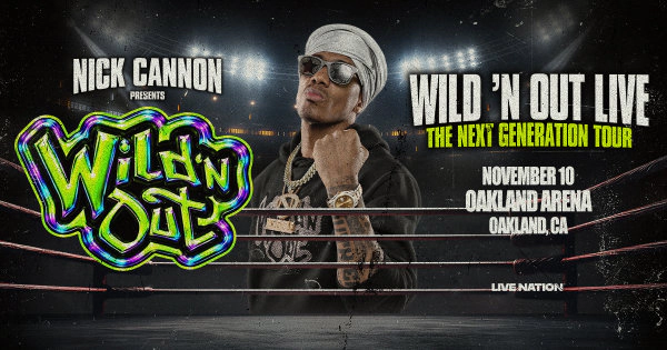 Win Tickets to WILD 'N OUT Live "The Next Generation" Tour at Oakland Arena on Nov. 10th!