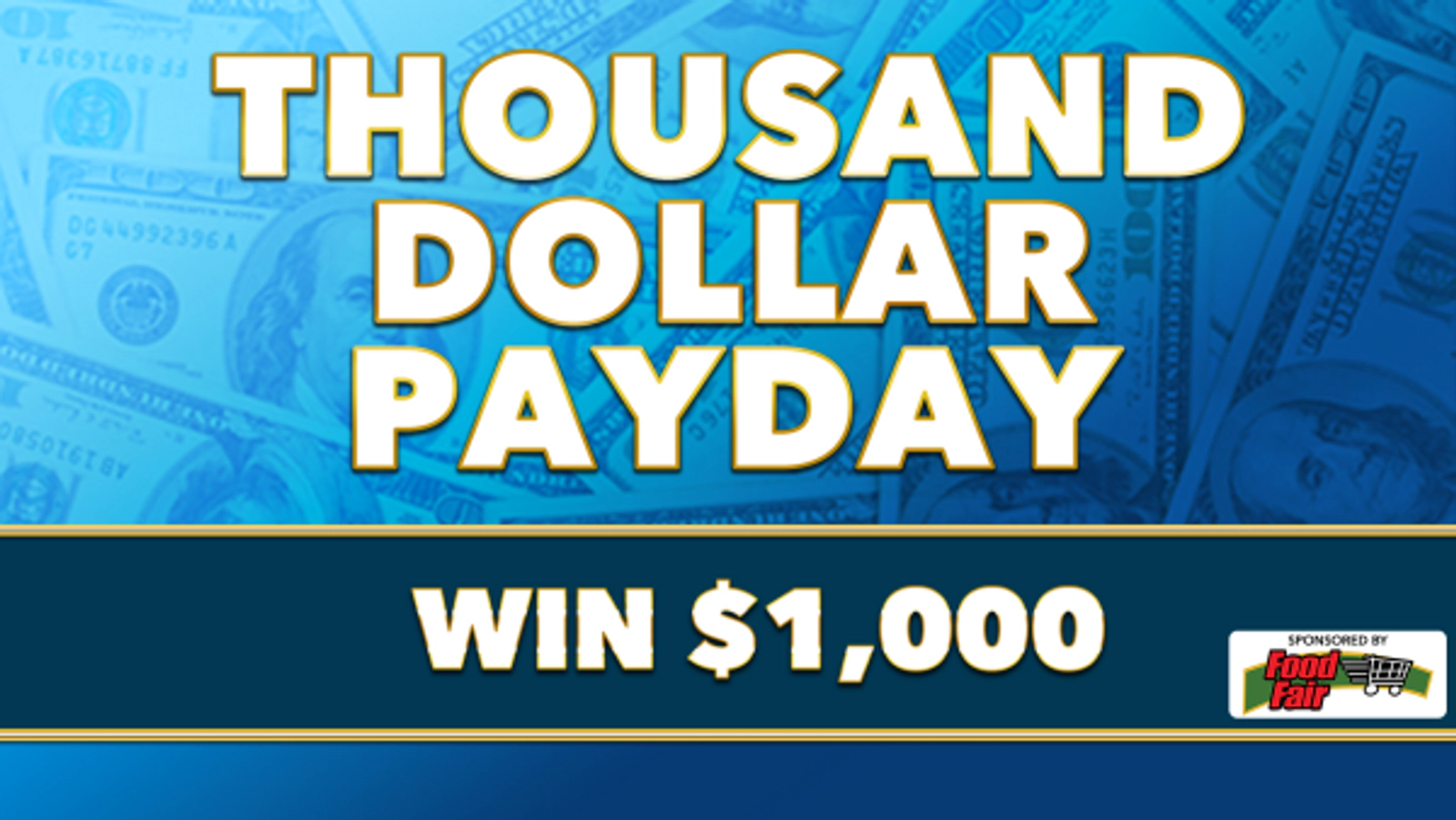 Thousand Dollar Payday