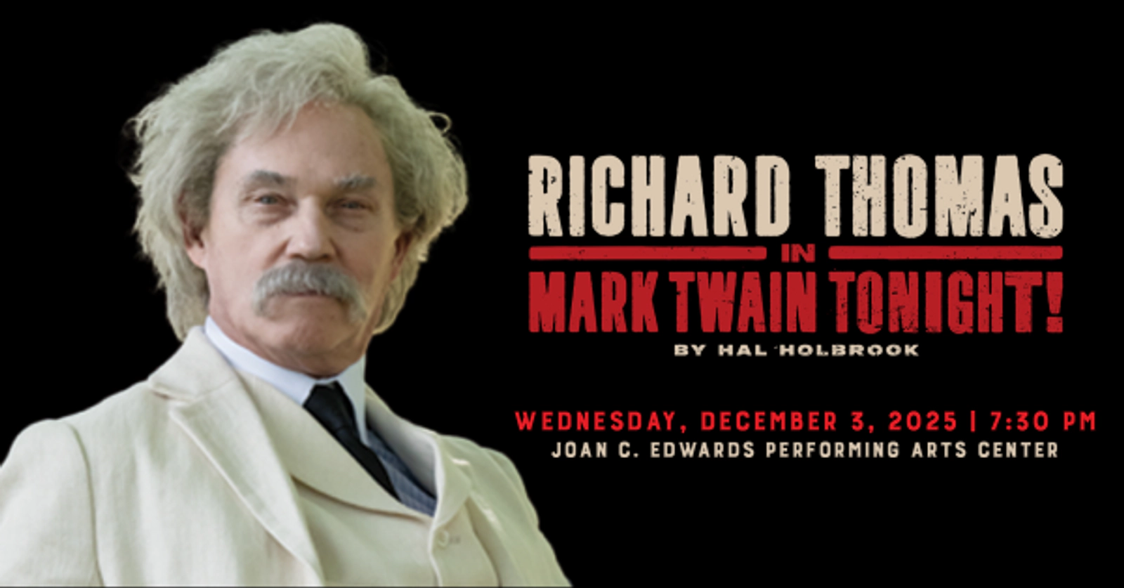 Richard Thomas in Mark Twain Tonight! 12.3.25