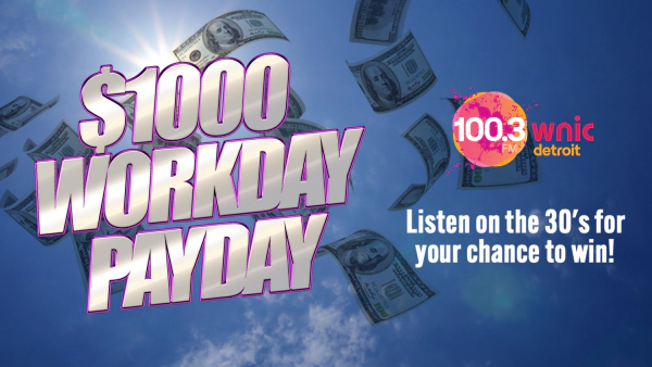 $1000 Workday Payday