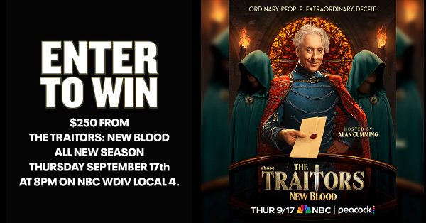 ENTER HERE FOR A CHANCE TO WIN $250 FROM THE TRAITORS: NEW BLOOD.  ALL NEW SEASON