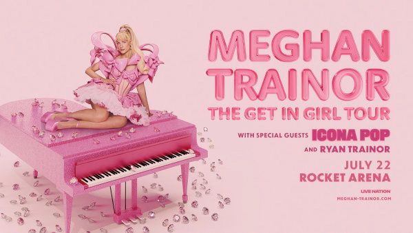 Win Tickets to See Meghan Trainor at Rocket Arena