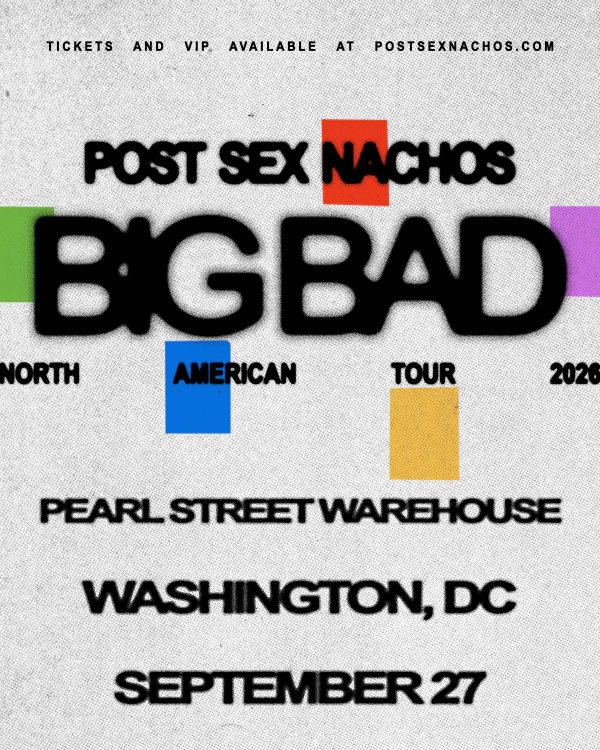 Win Tickets | Post Sex Nachos @ Pearl Street Warehouse | 9/27/26