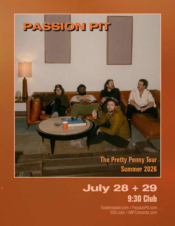 Passion Pit | 9:30 Club 7/28/26 | Win on-air with Alex Mac!