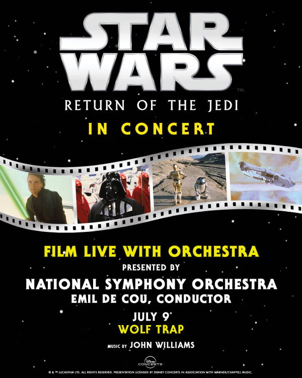 NSO: Star Wars: Return of the Jedi in Concert | Wolf Trap 7/9/26 | Win on-air with Mike Jones!