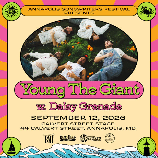 Young The Giant | Annapolis Songwriters Festival 9/12/26 | Win on-air with Tamo!