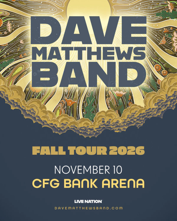 Dave Matthews Band | CFG Bank Arena 11/10/26 | Win on-air with Mike Jones
