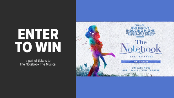 A Pair of Tickets to The Notebook The Musical