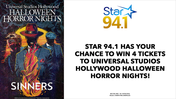 STAR 94.1 HAS YOUR CHANCE TO WIN FOUR TICKETS TO UNIVERSAL STUDIOS HOLLYWOOD HALLOWEEN HORROR NIGHTS