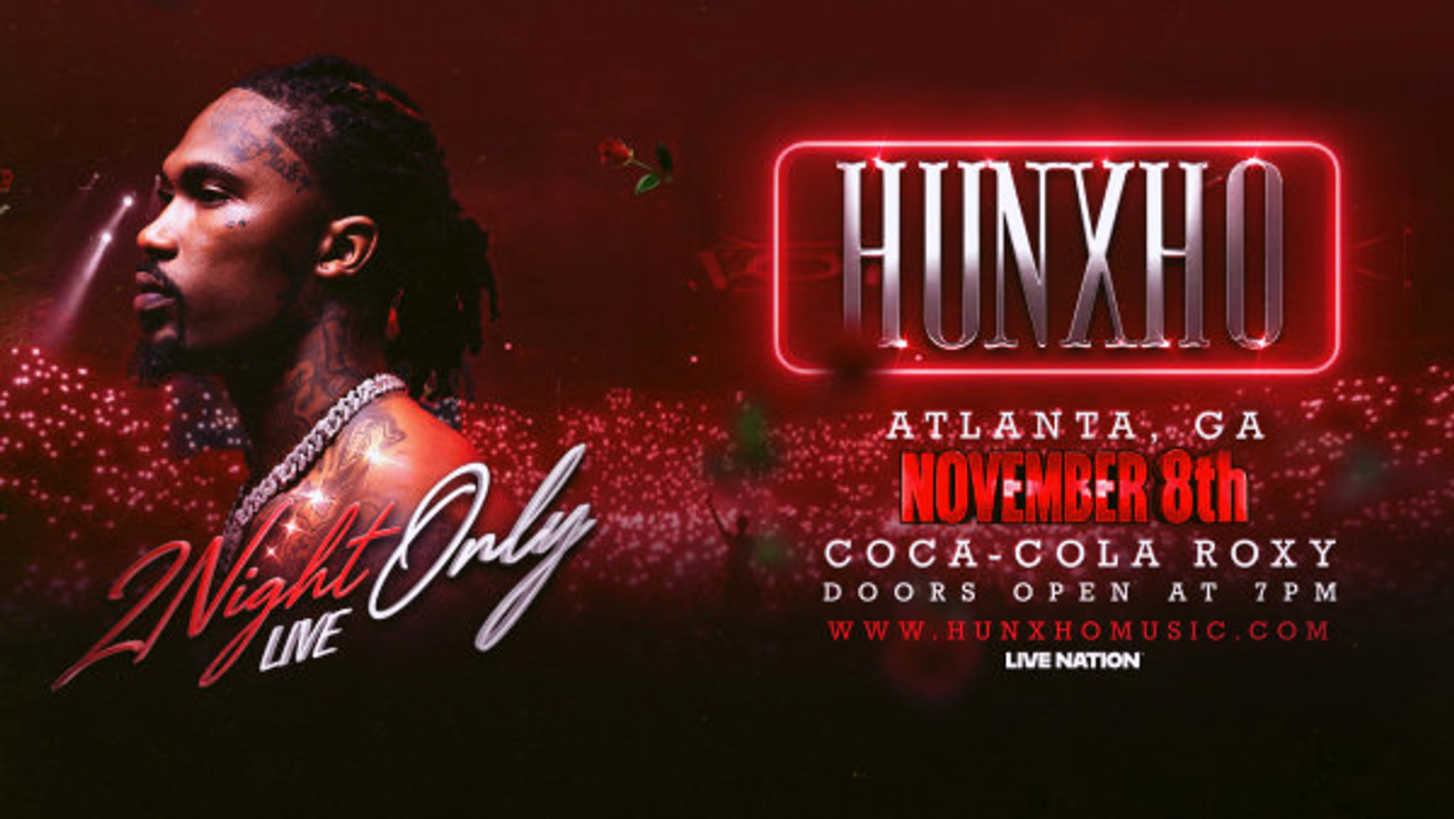 Win tickets to Hunxho at Coca-Cola Roxy!