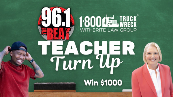 96.1 The Beat's Teacher Turn Up!