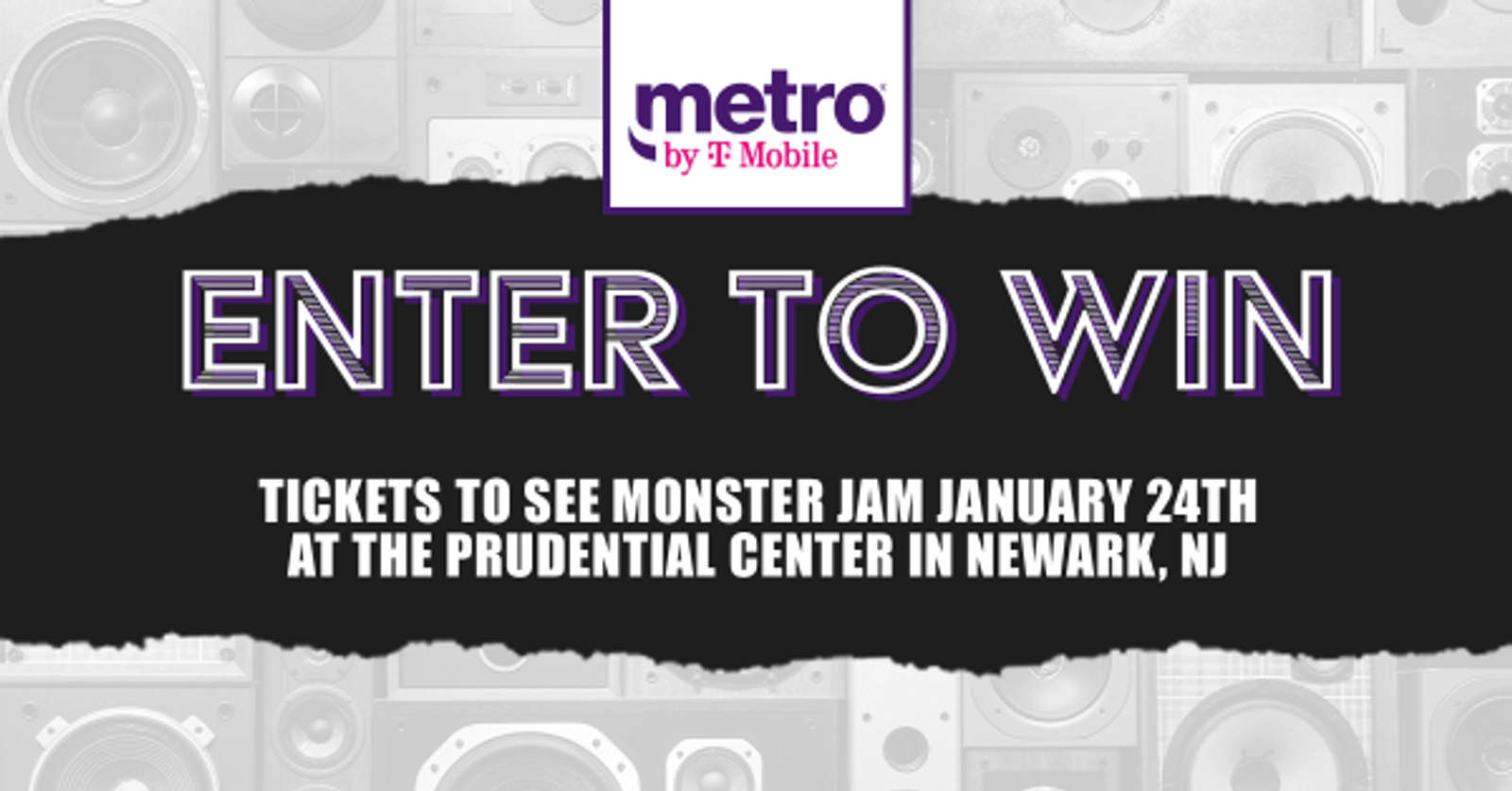 Newark - Metro by T-Mobile Monster Jam Concert Ticket Promotion