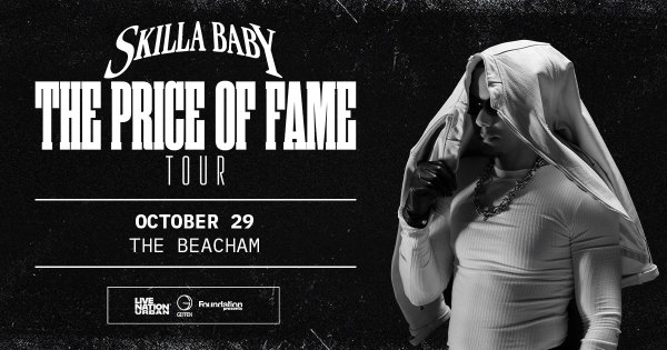 Skilla Baby: The Price of Fame Tour