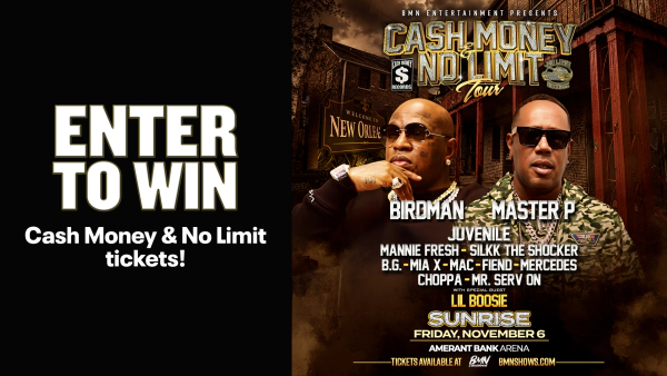 Enter to win Cash Money & No Limit tickets!