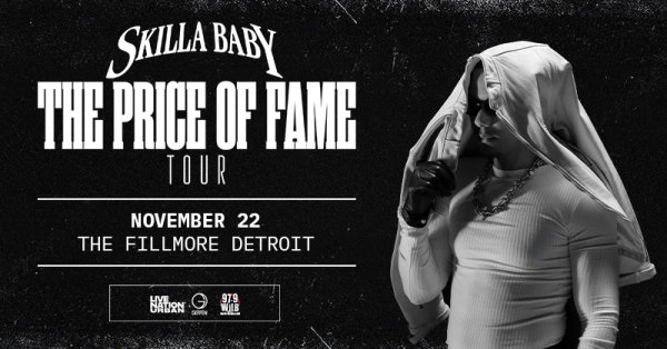 Win tickets to Skilla Baby: The Price of Fame Tour