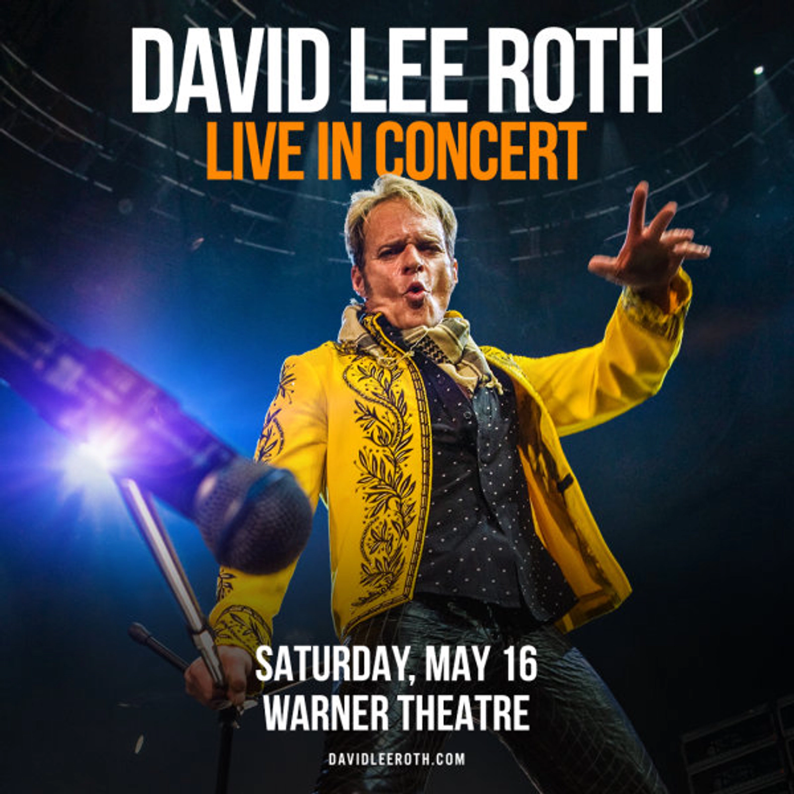 David Lee Roth | Warner Theatre 5/16/26 | Win on-air with Big Rig!