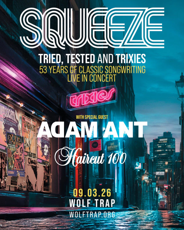 Squeeze & Adam Ant | Wolf Trap 9/3/26 | Win on-air with Big Rig