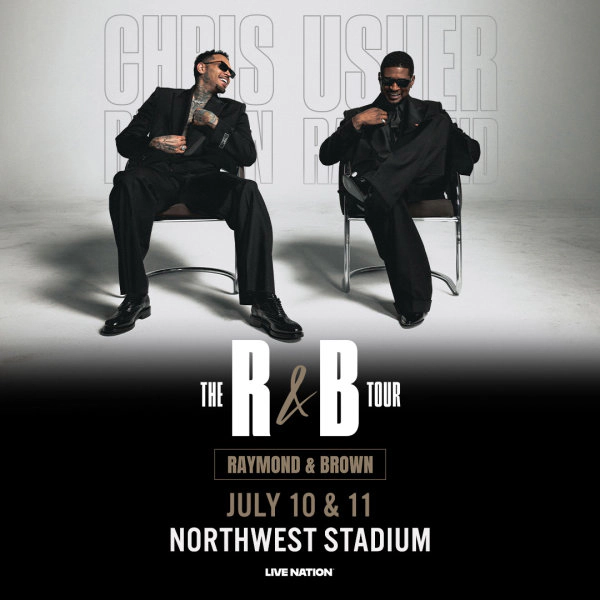Win Tickets | Chris Brown & Usher @ Northwest Stadium | 7/10-7/11/26