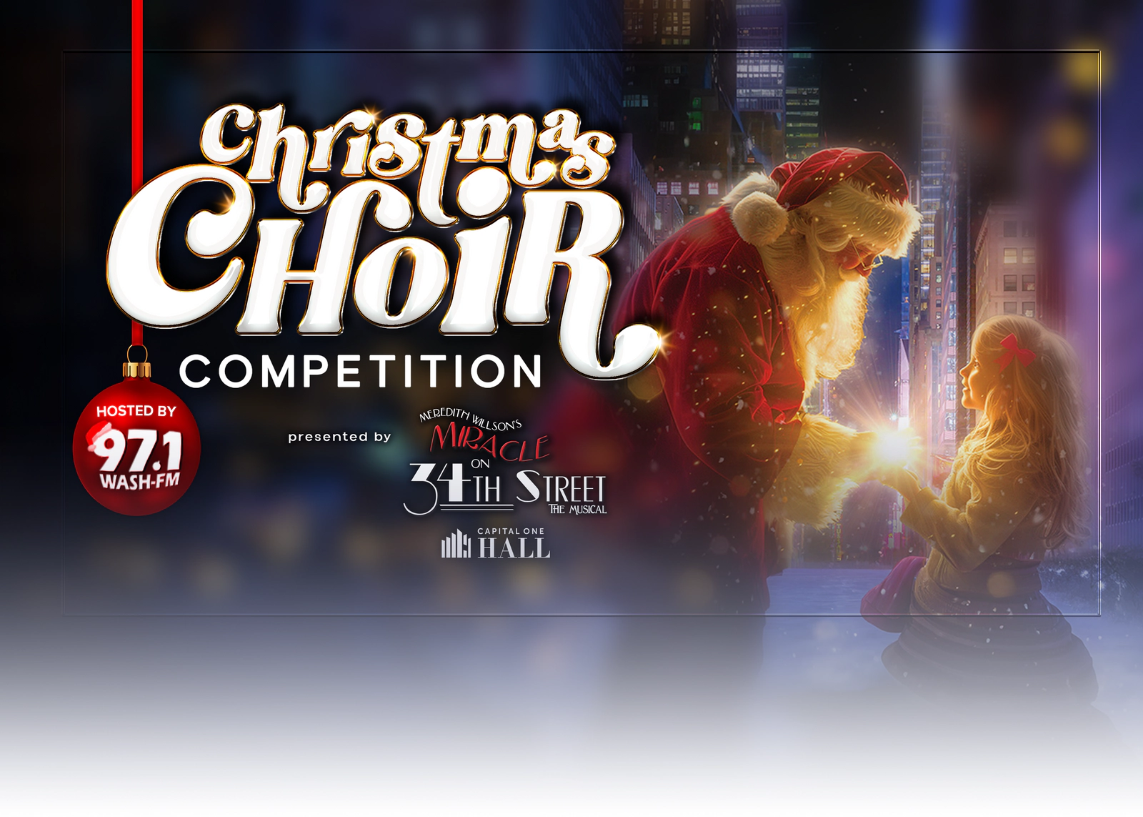 97.1 WASH-FM's Christmas Choir Competition 2025 Presented by Capital One Hall