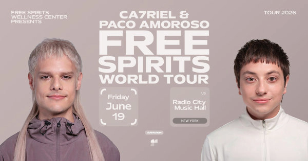 Win Tickets To See Ca7riel & Paco Amoroso!
