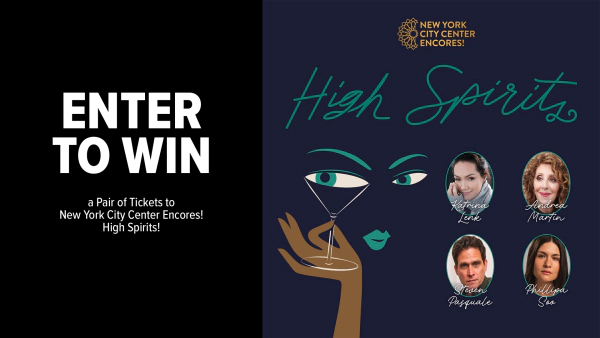 NEW YORK CITY CENTER ENCORES! HIGH SPIRITS