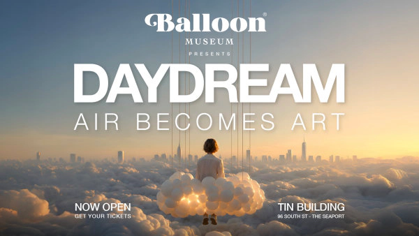 Win Tickets To See DAYDREAM at Balloon Museum!