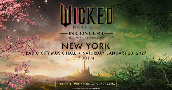 Win Tickets to See Wicked in Concert!