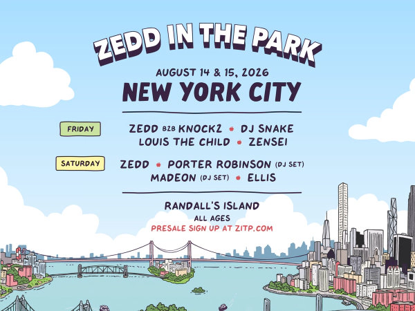 Win Passes To See Zedd In The Park!