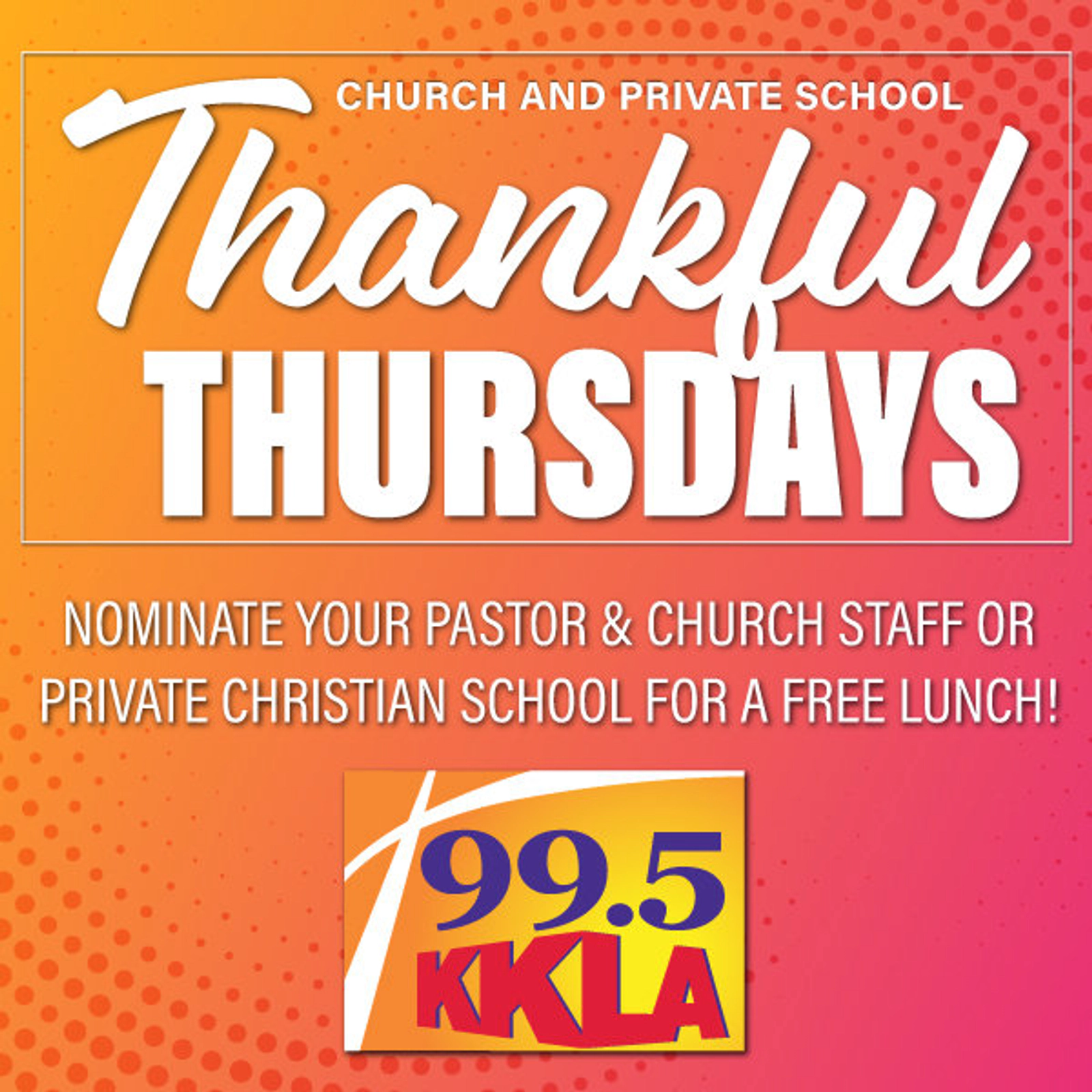 Thankful Thursday on 99.5 KKLA