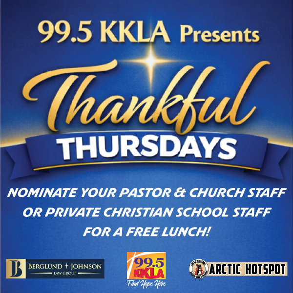 Thankful Thursday on 99.5 KKLA