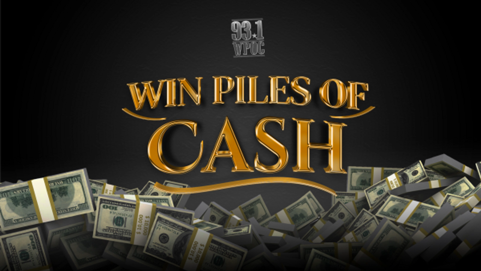 Win Piles of Cash