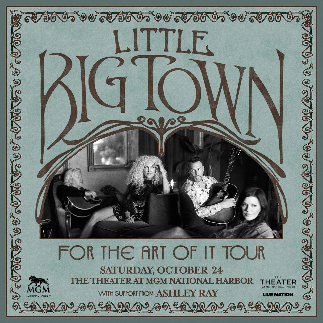 WIn Tickets | Little Big Town @ The Theatre at MGM National Harbor | 10/24/26