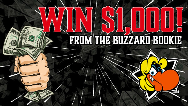 Win $1,000 From The Buzzard Bookie