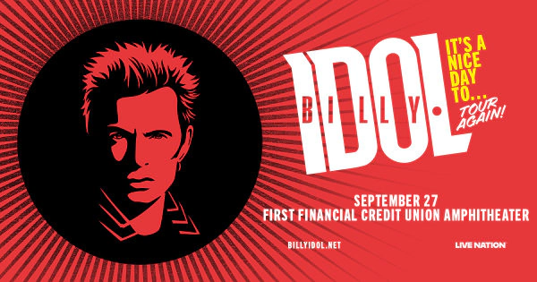 Win tickets to see Billy Idol at First Financial Credit Union Amphitheater!