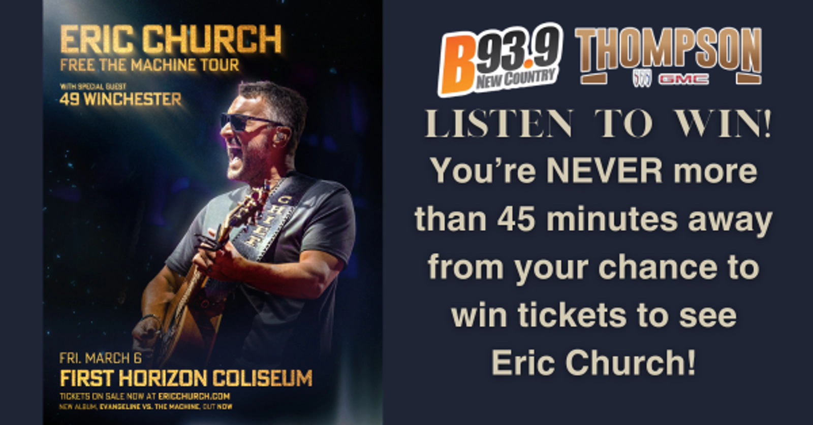 Listen To Win Eric Church Tickets 2026!
