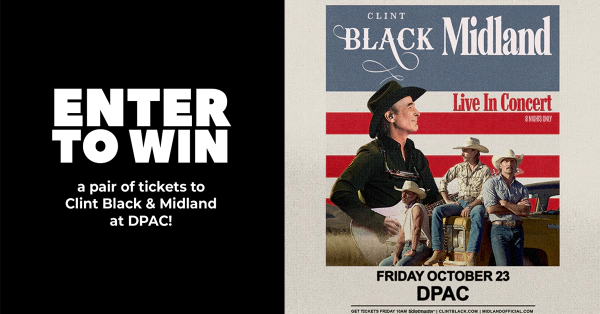 Win a chance to see Clint Black & Midland at DPAC!