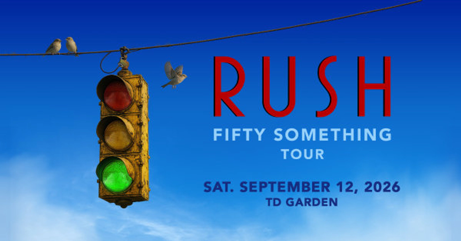 RUSH at TD Garden