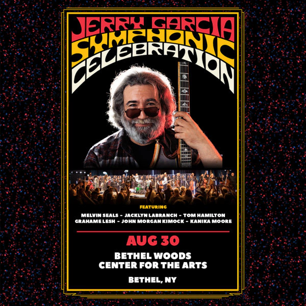 Enter to win tickets to the Jerry Garcia Symphonic Celebration at Bethel Woods!