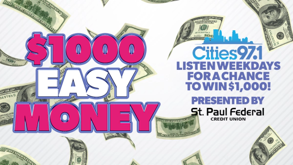 $1,000 Easy Money, Presented by St. Paul Federal Credit Union