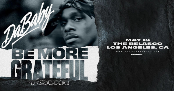 Enter to Win a Pair of Tickets to see DaBaby at The Belasco! (5/14)