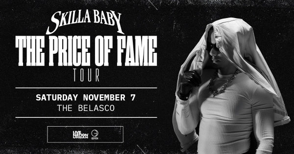 Enter to Win a Pair of Tickets to See Skilla Baby at The Belasco! (11/7)