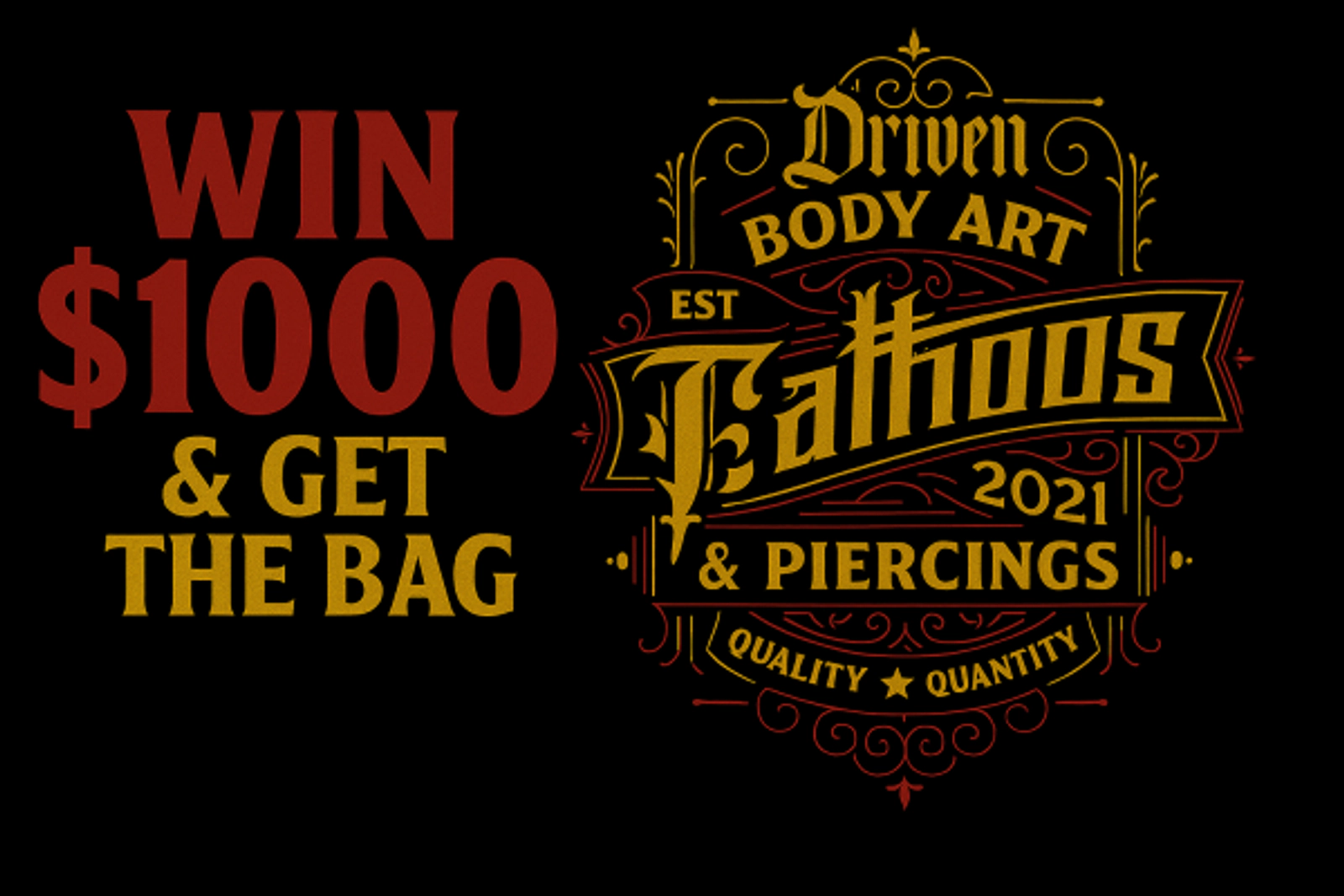 Listen to Win $1,000 Thanks To Driven Body Art & Tattoos